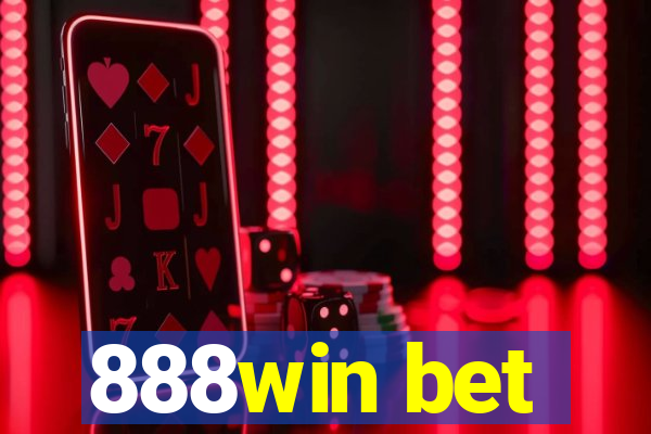 888win bet